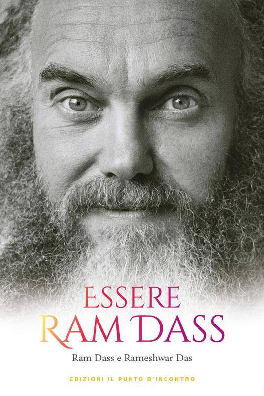 Essere Ram Dass - Ram Dass,Rameshwar Das - copertina
