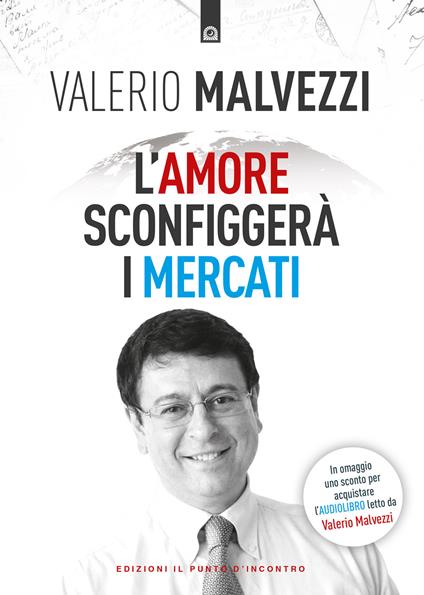 L'amore sconfiggerà i mercati - Valerio Malvezzi - copertina