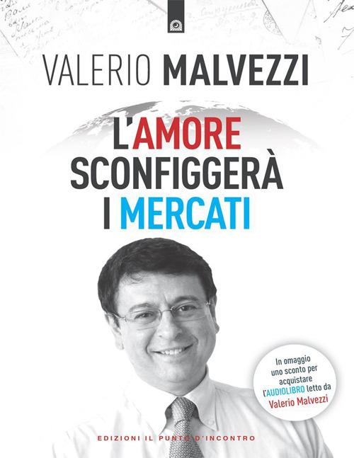 L' amore sconfiggerà i mercati - Valerio Malvezzi - ebook