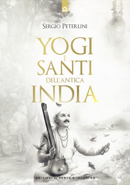 Yogi e santi dell'India - Sergio Peterlini - copertina