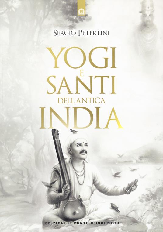 Yogi e santi dell'India - Sergio Peterlini - copertina