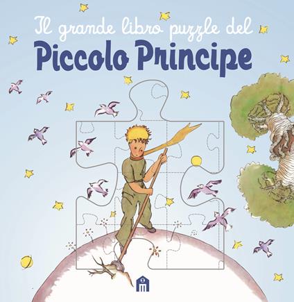 Il grande libro puzzle del Piccolo Principe. Ediz. illustrata - Antoine de Saint-Exupéry - copertina