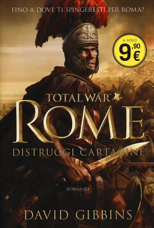 Total war. Rome. Distruggi Cartagine