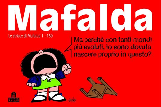 Mafalda. Le strisce dalla 1 alla 160. Vol. 1 - Quino,Ivan Giovannucci - ebook