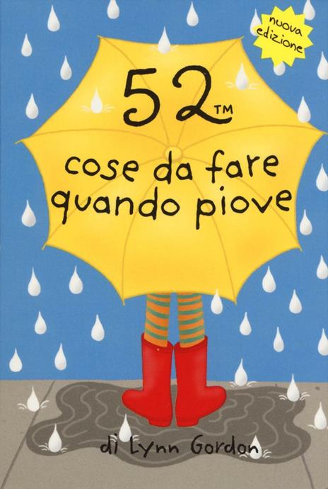 52 cose da fare quando piove. Carte - Lynn Gordon - copertina
