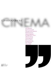 Conversazioni sul cinema - De Gaetano Roberto,Didi-Huberman Georges,Rancière Jacques,Comolli Jean-Louis - ebook