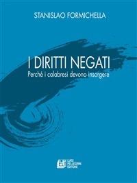 I diritti negati - Stanislao Formichella - ebook