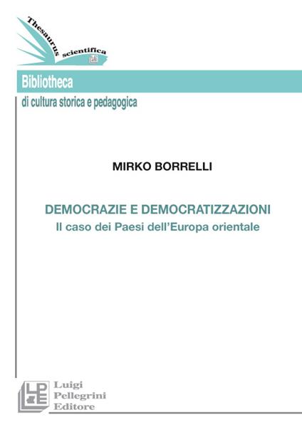 Democrazie e democratizzazioni - Mirko Borrelli - copertina