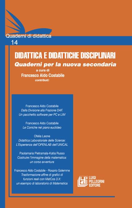 Didattica e didattiche disciplinari. Quaderni per la nuova secondaria. Vol. 14 - copertina