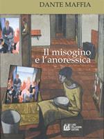 Il misogino e l'anoressica