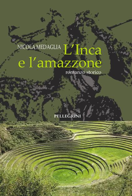 L' inca e l'amazzone - Nicola Medaglia - copertina