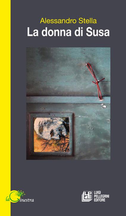 La donna di Susa - Alessandro Stella - copertina