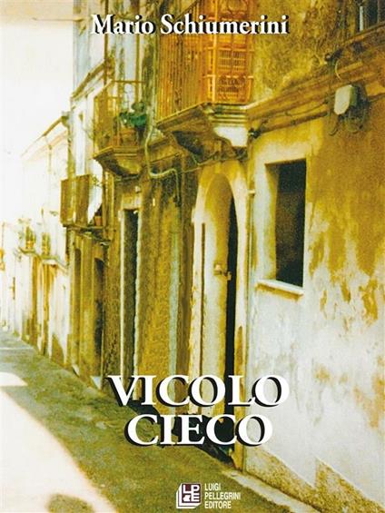 Vicolo cieco - Mario Schiumerini - ebook