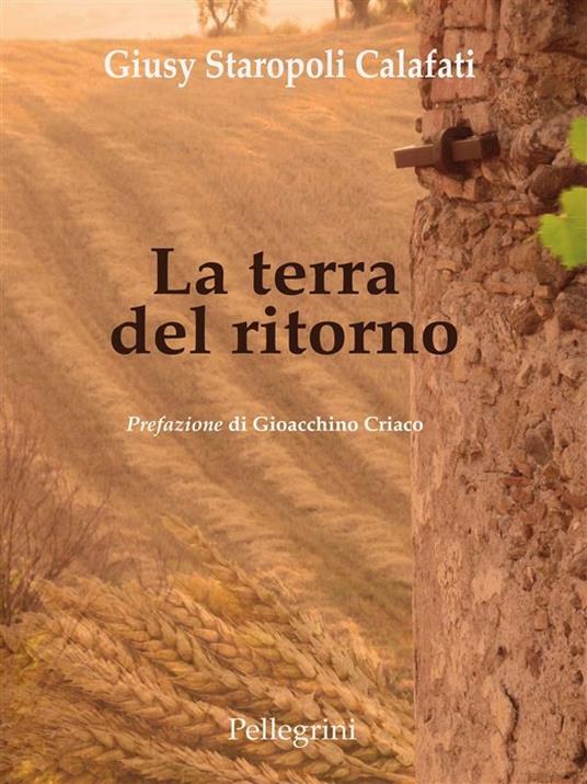 La terra del ritorno - Giusy Staropoli Calafati - ebook