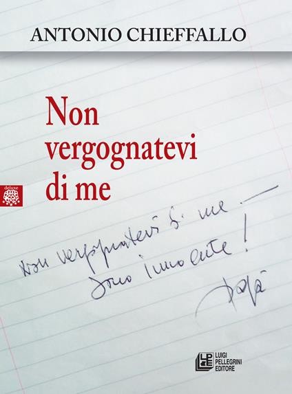 Non vergognatevi di me - Antonio Chieffallo - copertina