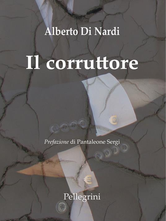 Il corruttore - Alberto Di Nardi - copertina
