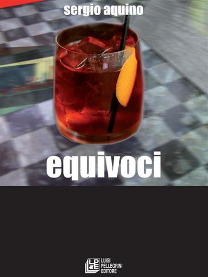 Equivoci - Sergio Aquino - ebook