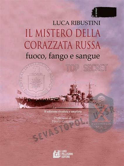 Il mistero della corazzata russa. Fuoco, fango e sangue - Luca Ribustini - ebook