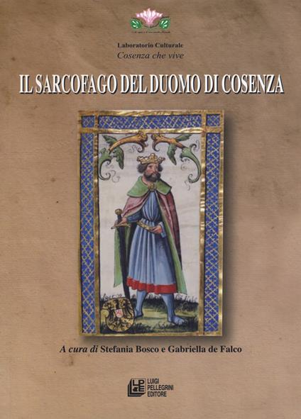 Il sarcofago del duomo di Cosenza - copertina