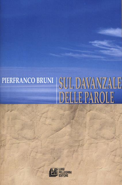 Sul davanzale delle parole - Pierfranco Bruni - copertina