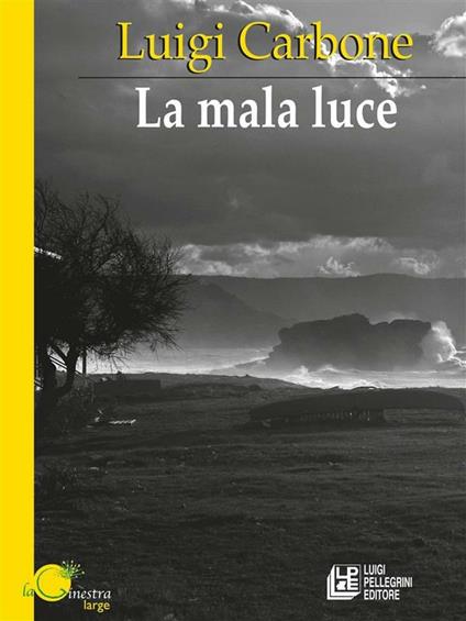 La mala luce - Luigi Carbone - ebook