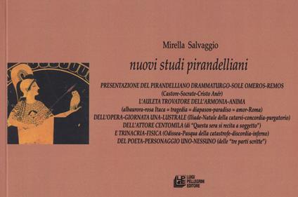 Nuovi studi pirandelliani. Vol. 7 - Mirella Salvaggio - copertina