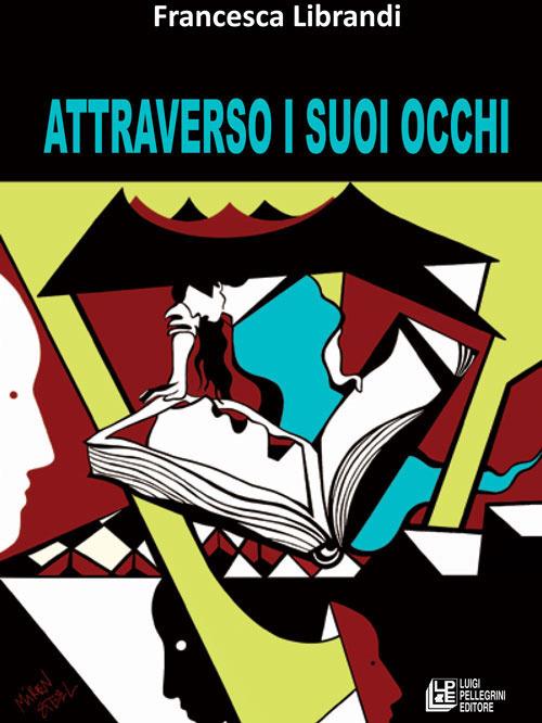 Attraverso i suoi occhi - Francesca Librandi - copertina