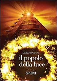 Il popolo della luce - Leonardo Castelli - copertina
