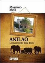 Anilao. L'esperimento della tribù