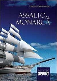 Assalto al monarca - Umberto Montefiori - copertina
