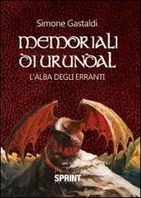 L' alba degli erranti. Memoriali di Urundal - Simone Gastaldi - copertina