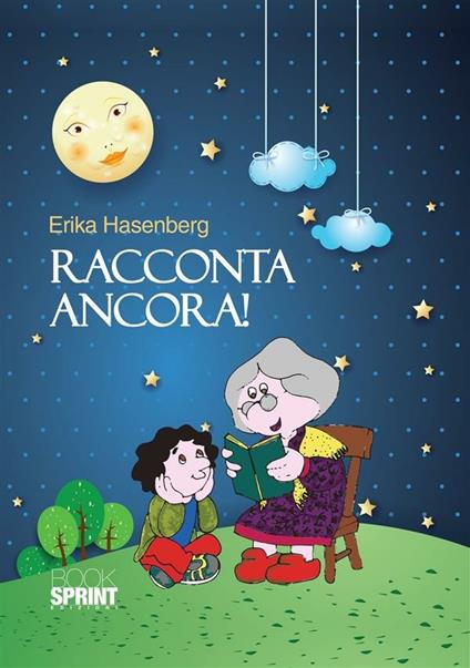 Racconta ancora - Erika Hasenberg - ebook