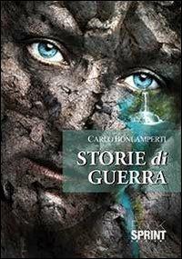 Storie di guerra - Carlo Bonlamperti - copertina