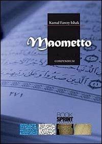 Maometto compendium - Kamal Fawzy Ishak - copertina