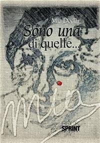 Sono una di quelle... - Mia Declàr - ebook