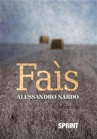 Faìs - Alessandro Nardo - ebook