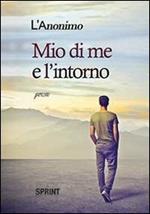 Mio di me e l'intorno