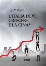 L' Italia deve crescere e la Cina?