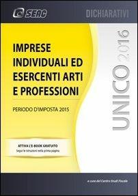 UNICO 2016. Imprese individuali ed esercenti arti e professioni - copertina
