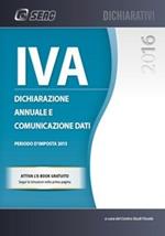 Dichiarazione annuale IVA 2016. Guida pratica