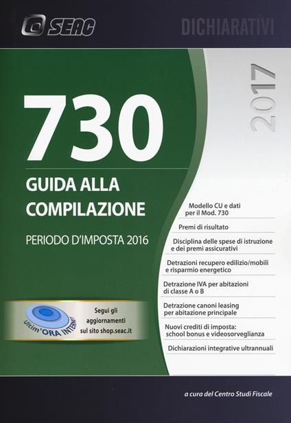 Mod. 730/2017. Guida alla compilazione. Periodo d'imposta 2016 - copertina