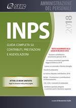 INPS. Guida completa su contributi, prestazioni e agevolazioni. Con ebook
