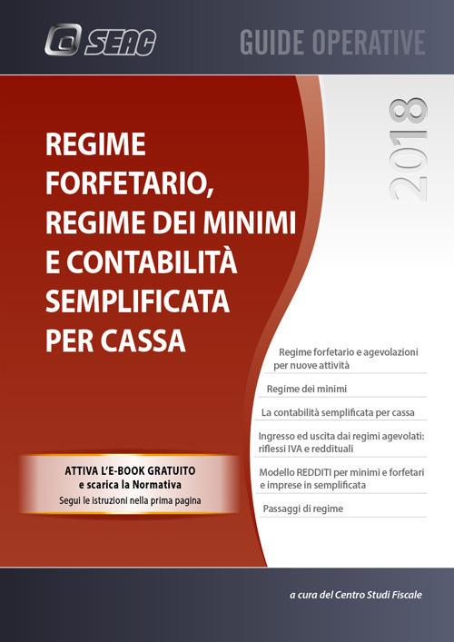 Regime forfetario, minimi e semplificata per cassa. Con ebook - copertina