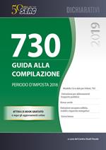 Mod. 730/2019. Guida alla compilazione. Periodo d'imposta 2018