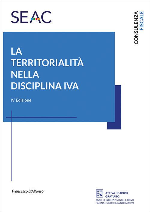 La territorialità nella disciplina IVA - Francesco D'Alfonso - copertina