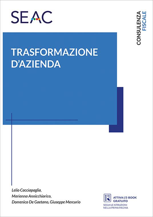 Trasformazione d'azienda - Lelio Cacciapaglia,Marianna Annicchiarico,Domenico De Gaetano - copertina