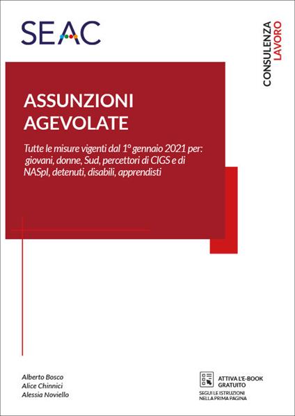 Assunzioni agevolate - Alberto Bosco,Alice Chinnici,Alessia Noviello - copertina