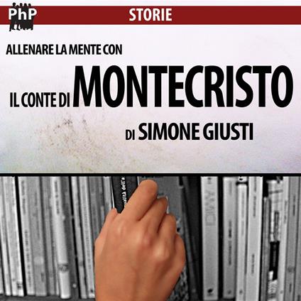 Allenare la mente con il Conte di Montecristo