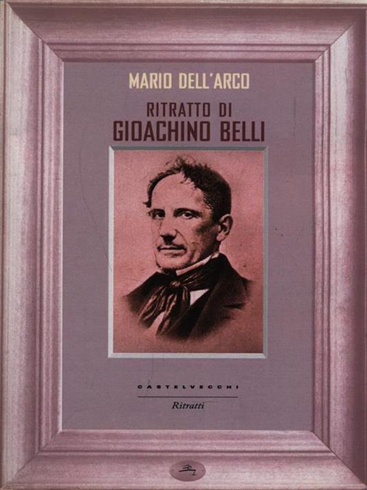 Ritratto di Gioachino Belli - Mario Dell'Arco - 5