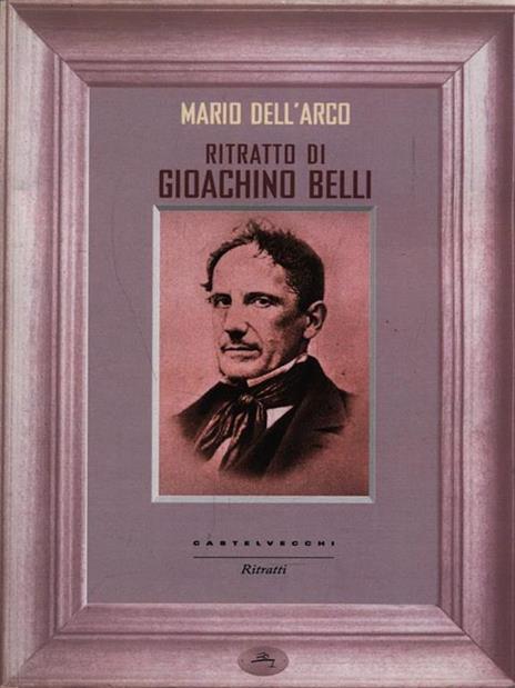 Ritratto di Gioachino Belli - Mario Dell'Arco - 2